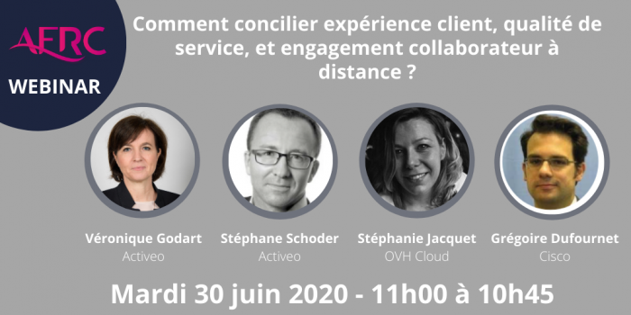 Webinaire : Comment concilier expérience client, qualité de service et engagement collaborateur à distance ?