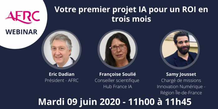 Webinaire AFRC x HUB FRANCE IA x Région IDF “Votre premier projet IA pour un ROI en 3 mois"