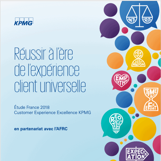 Etude KPMG en partenariat avec l’AFRC:Expérience client stratégique